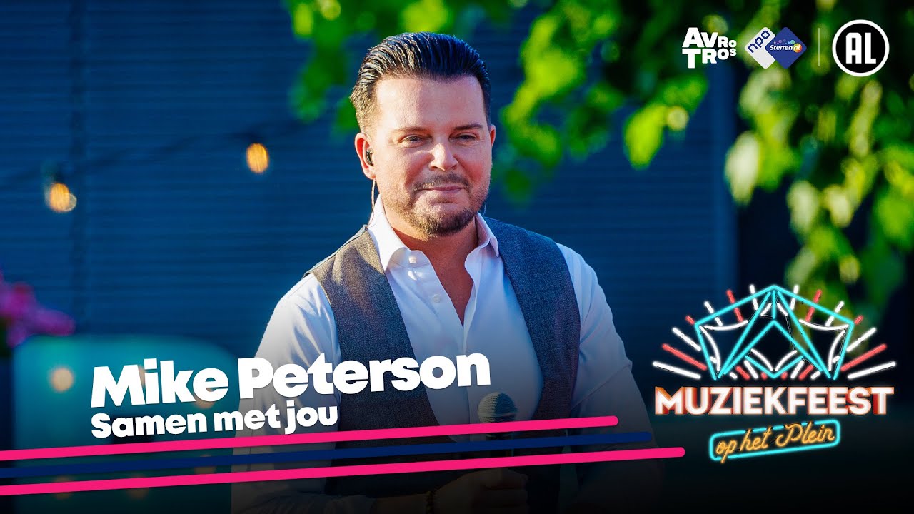 Mike Peterson - Samen met jou • Muziekfeest op het Plein 2023 // Sterren NL