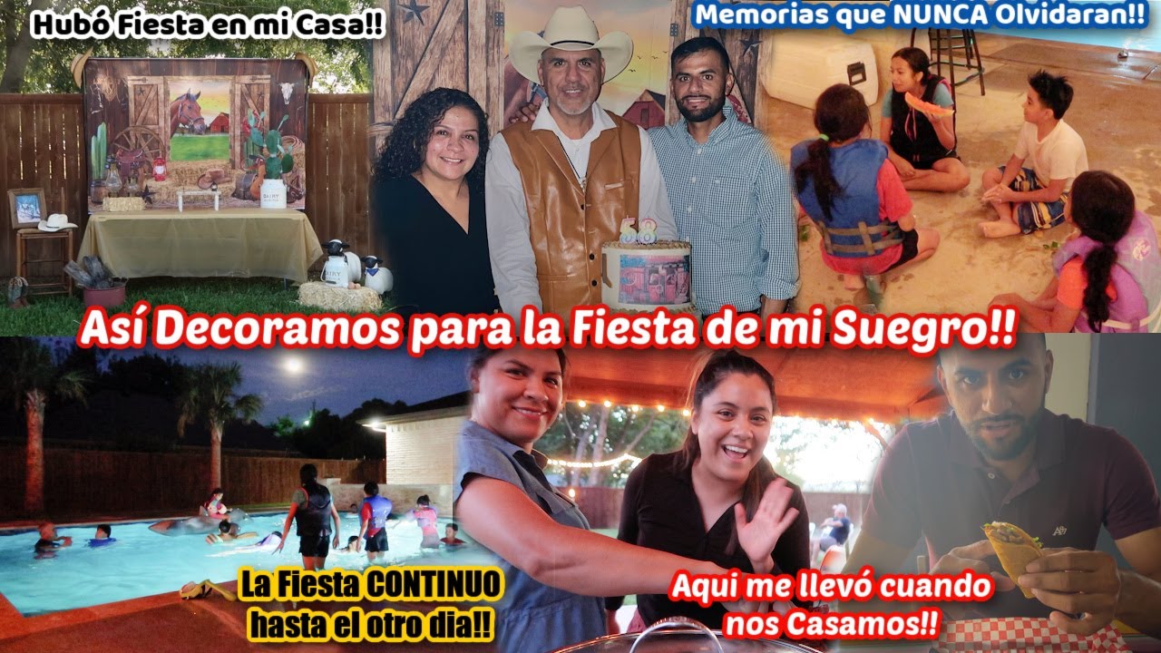 Celebramos a mi Suegro‼️Así Decoramos🥰La Fiesta Continuó😱+NO me Sentía bien🥹Solo Recuerdos👩🏻‍❤️‍💋‍👨🏻