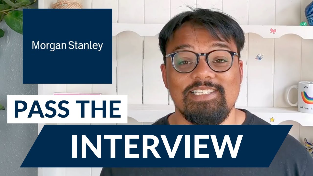 [2021] Pass Morgan Stanley's Interview |  Morgan Stanley Video Interview