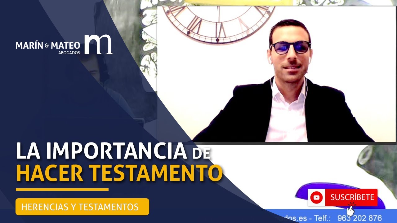 ¿Por qué hacer testamento es tan importante?