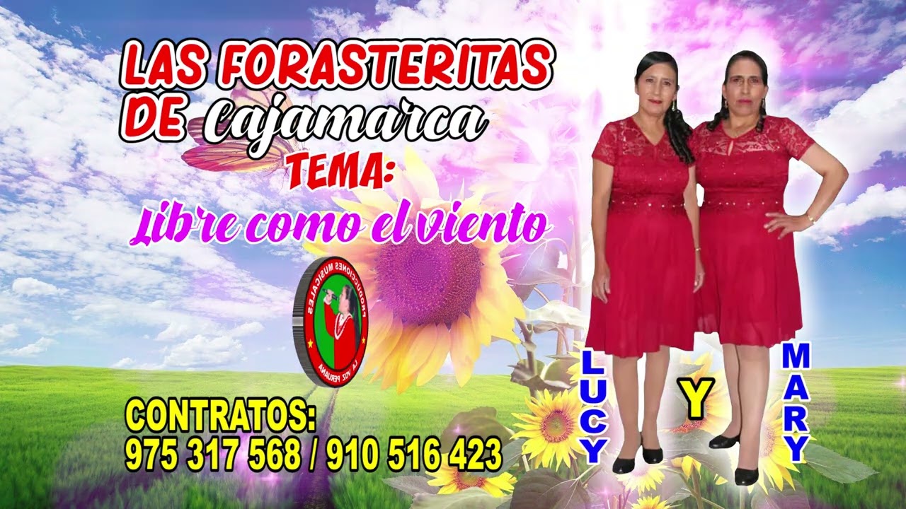 LIBRE COMO EL VIENTO - LAS FORASTERITAS DE CAJAMARCA - AUDIO OFICIAL 2025