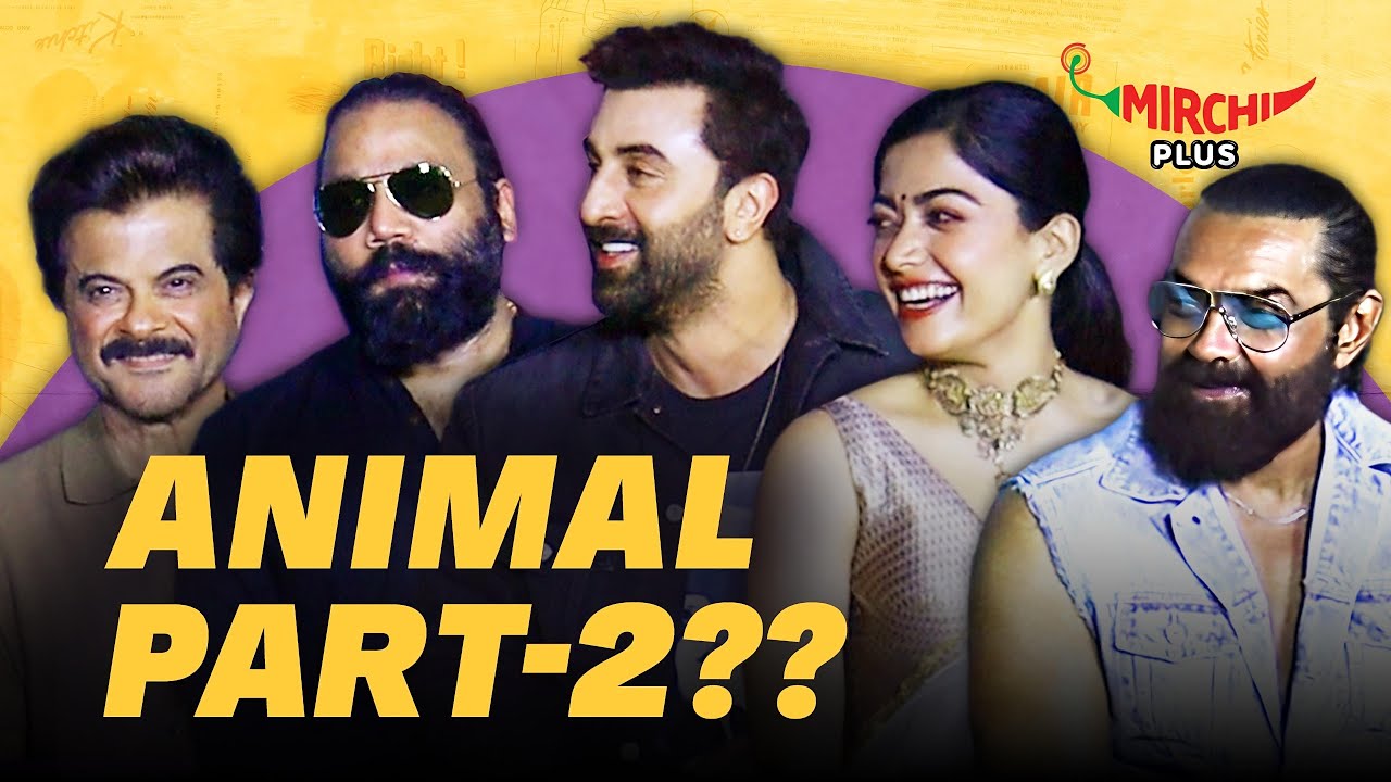 Ranbir Kapoor revealed about Animal part 2?😱 | Rashmika M | Anil K | Bobby | Sandeep R | Animal