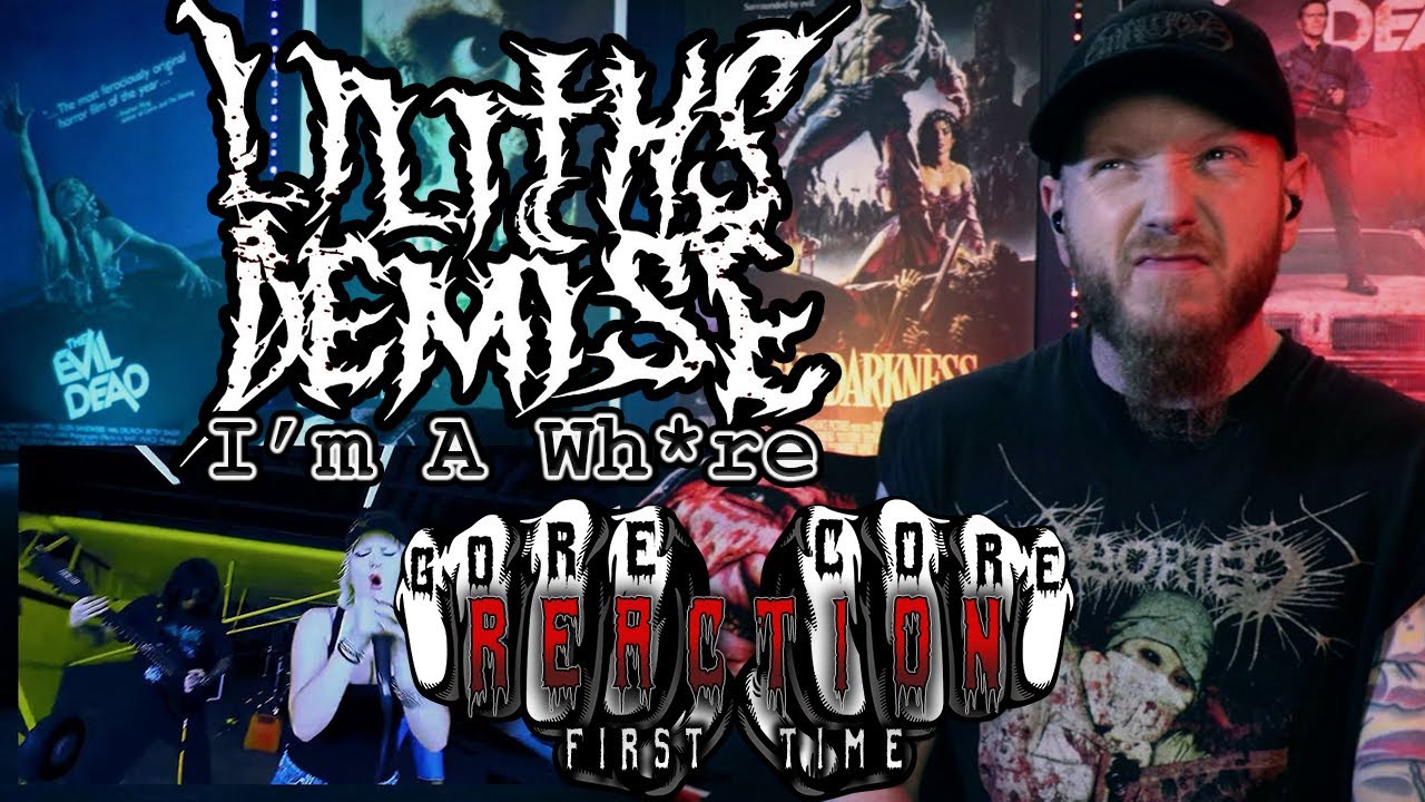 First Time Reaction | Lilith's Demise - I'm A Wh*re