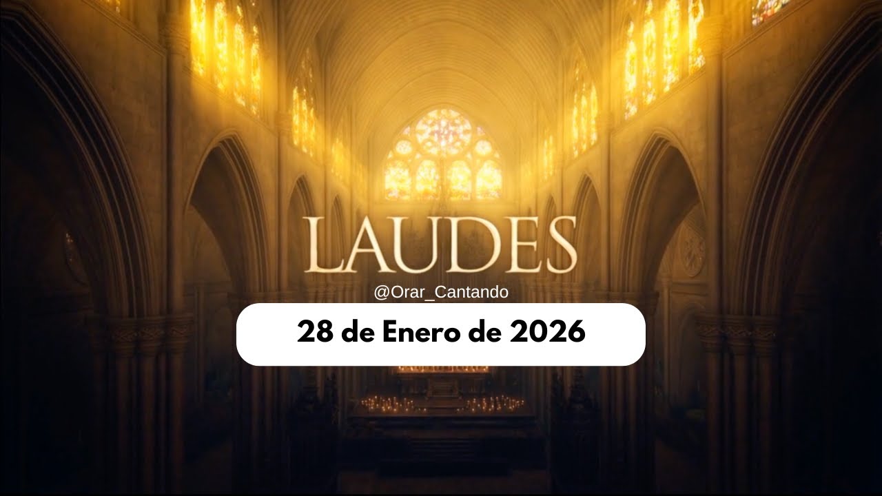 Laudes 28 ENE 2026