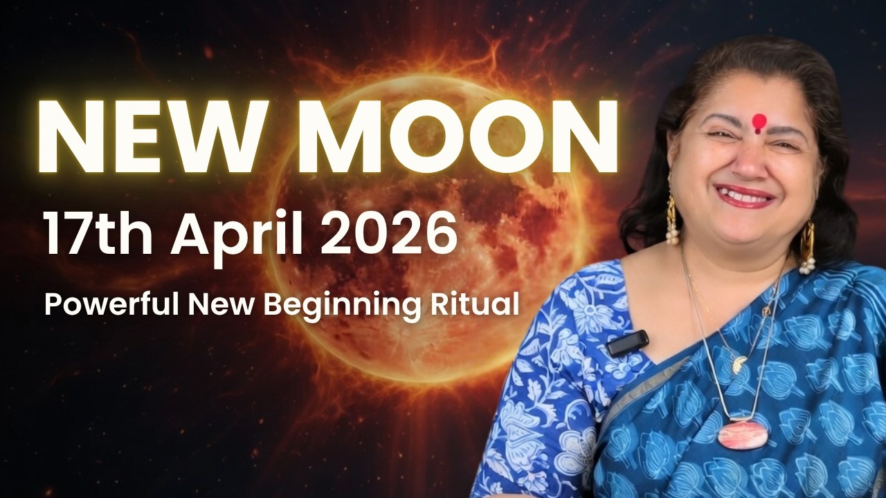 New Moon in Aries 17 April 2026 | The Perfect Time to Begin Again