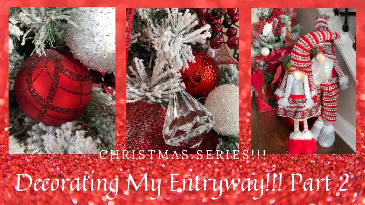 ENTRYWAY CHRISTMAS DECORATING IDEAS!!! PART2 DECORATE WITH ME!!! CHRISTMAS SERIES!