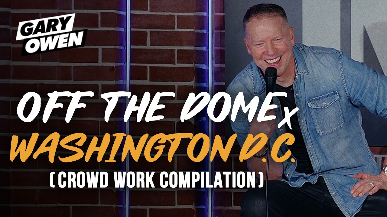 Gary Owen: Off The Dome Washington DC