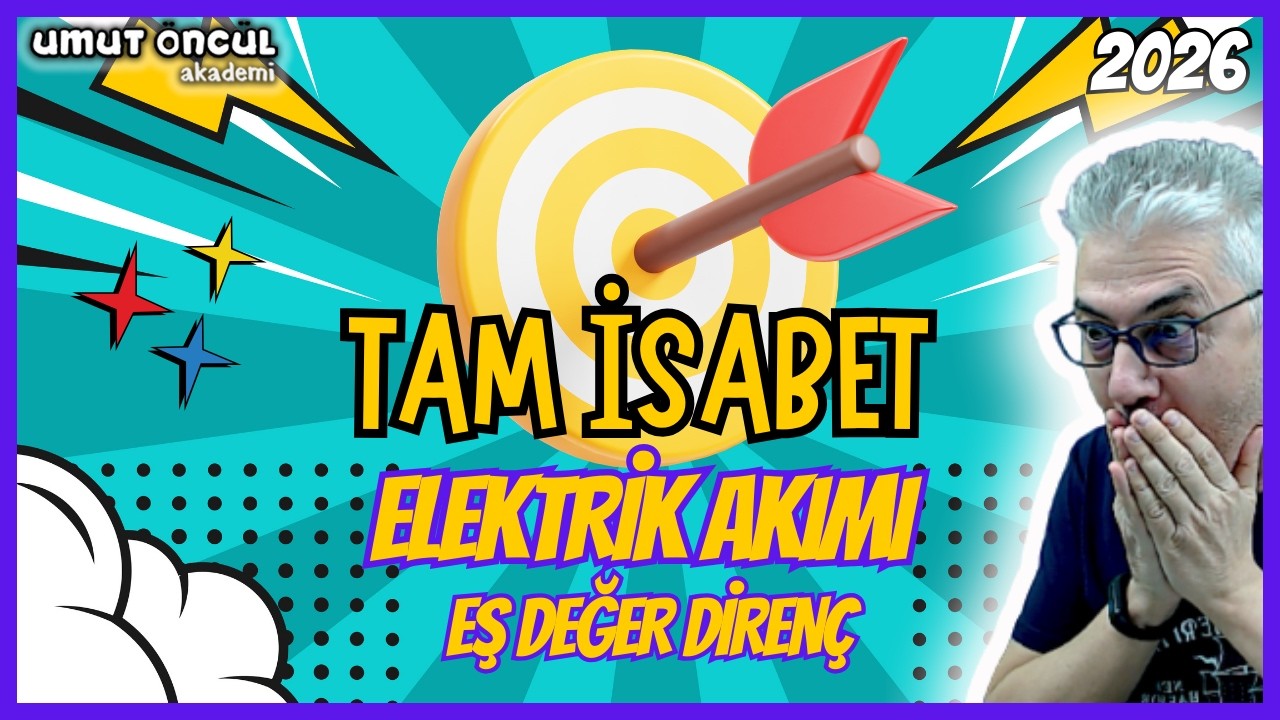 Elektrik Akımı | Eş Değer Direnç |  Tam İsabet | TYT | B7