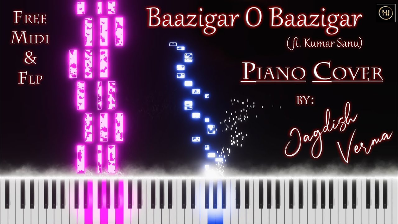 Baazigar O Baazigar Piano Cover By Jagdish Verma Free Midi & FLP | ft. Kumar Sanu | #90severgreen
