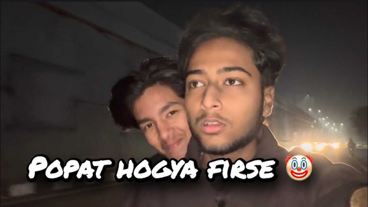 Aaj fir popat hogya 🤡😂