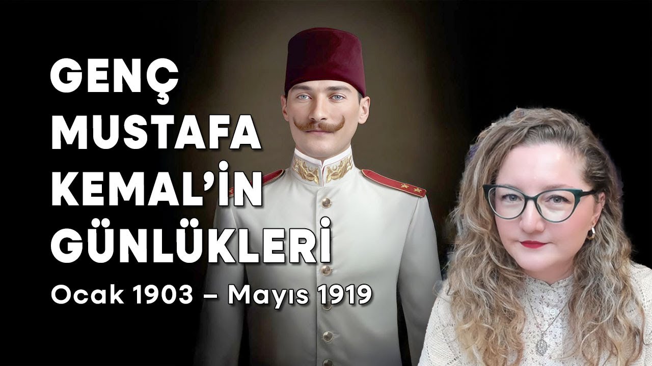 Genç Mustafa Kemal’in Günlükleri ve Hatıraları