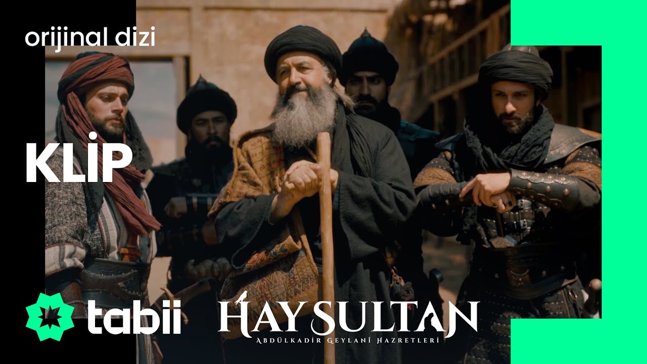 Abdülkadir Geylani, Bağdat'tan Sürüldü! | Hay Sultan 10. Bölüm