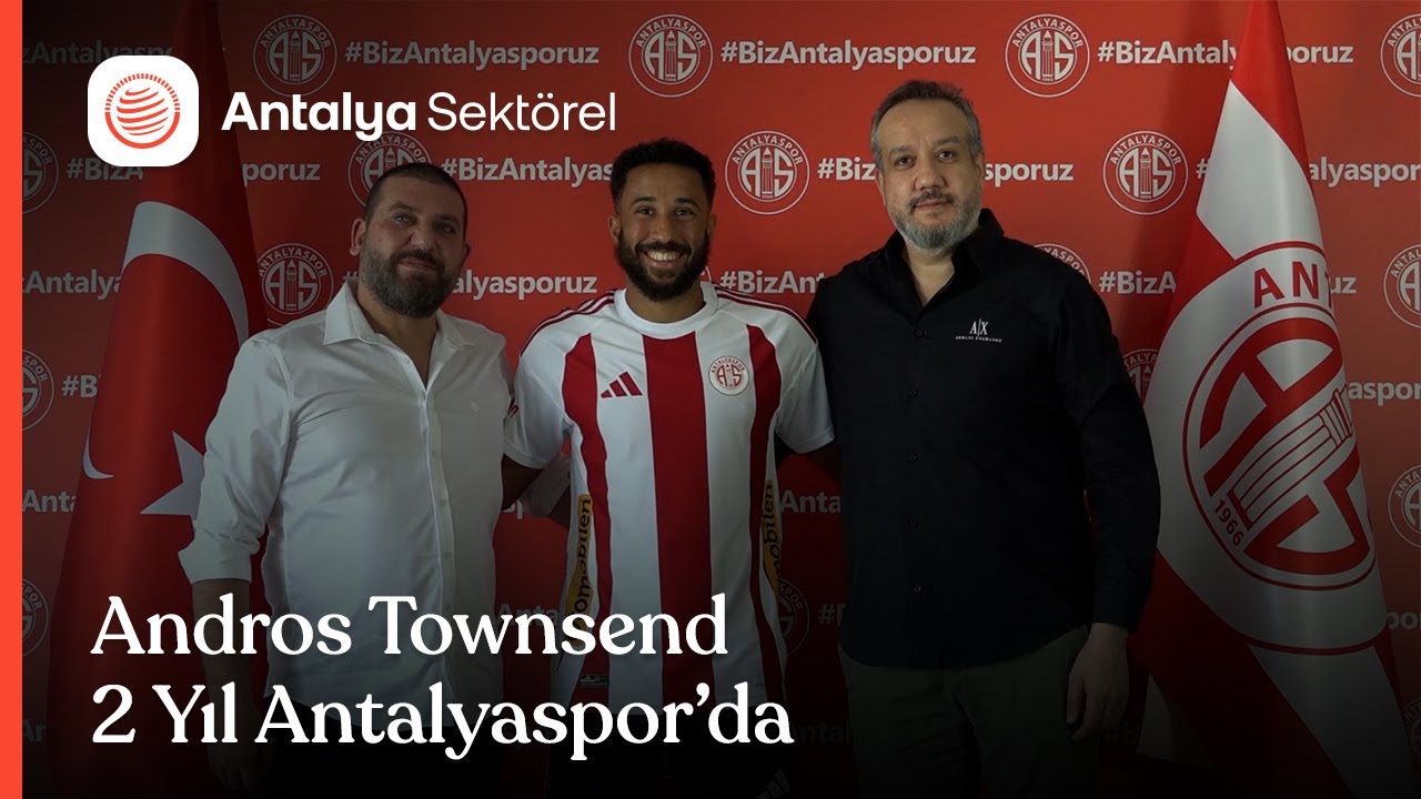 Townsend 2 Yıl Antalyaspor'da