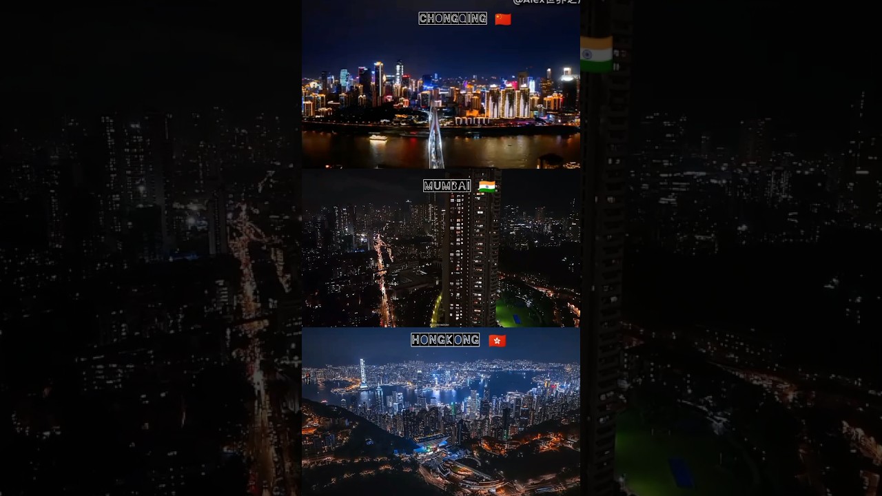 chongqing 🇨🇳 v/s Mumbai 🇮🇳 v/ s Hong Kong 🇭🇰 