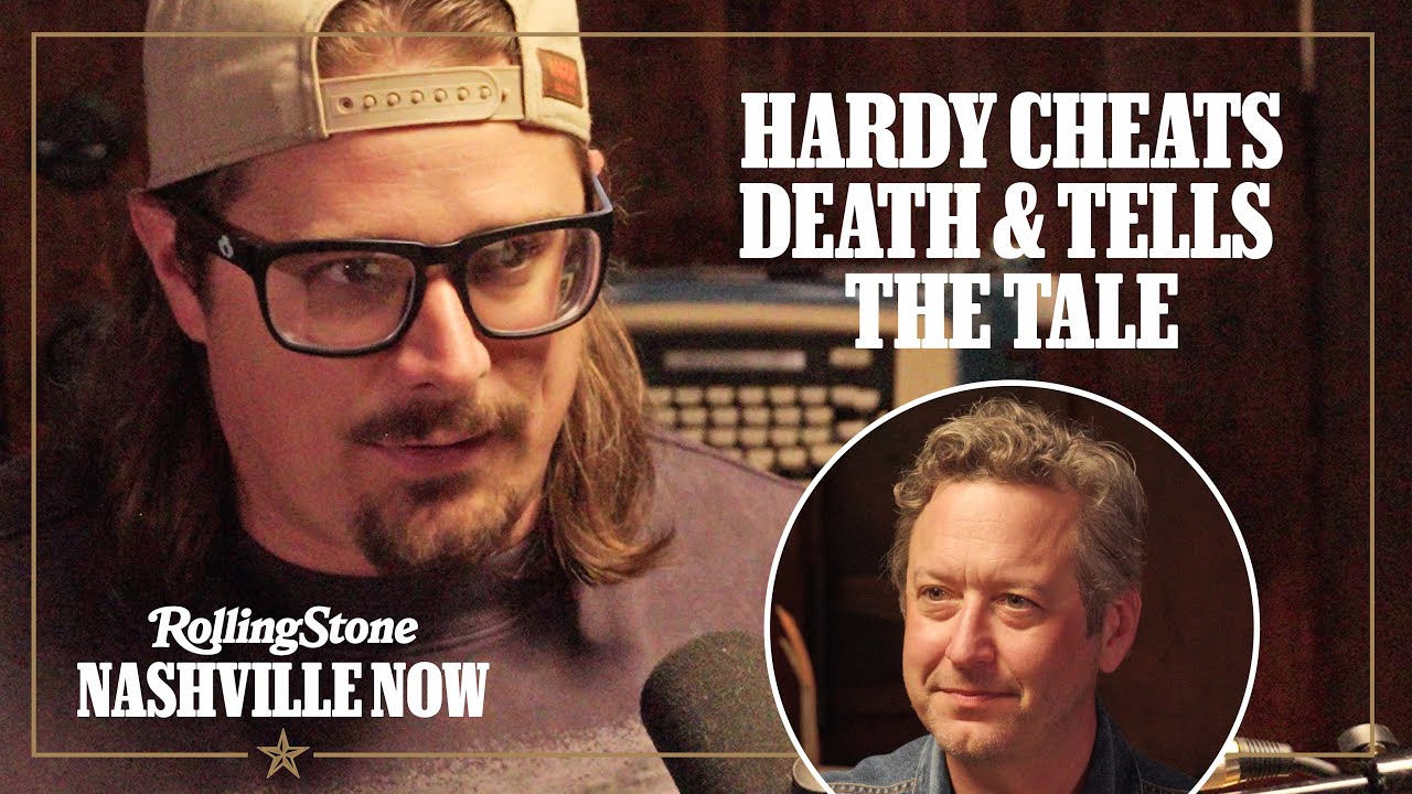 Hardy Cheated Death & Lives to Tell the Tale | Rolling Stone Nashville Now
