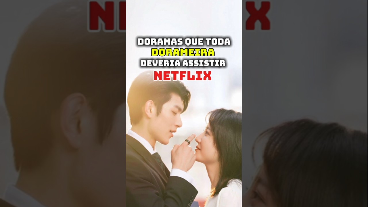 Doramas que TODA dorameira precisa assistir na Netflix 😍 #doramasnetflix #doramas #doramasromance