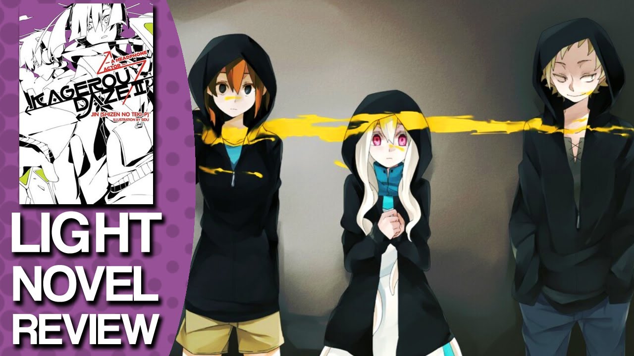 Kagerou Daze Volume 2 Light Novel Review