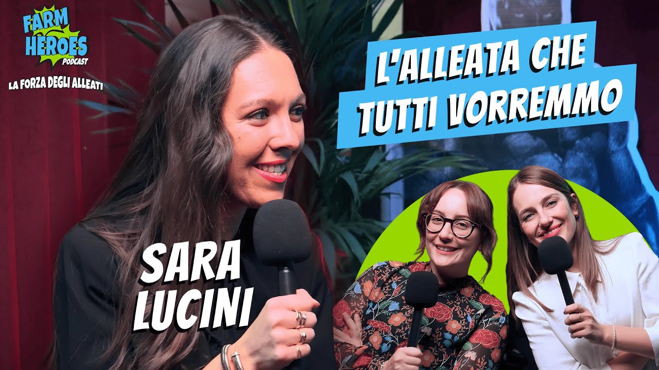 L'alleata che tutti vorremmo | Sara Lucini | Farm Heroes, la forza degli alleati | EP.2