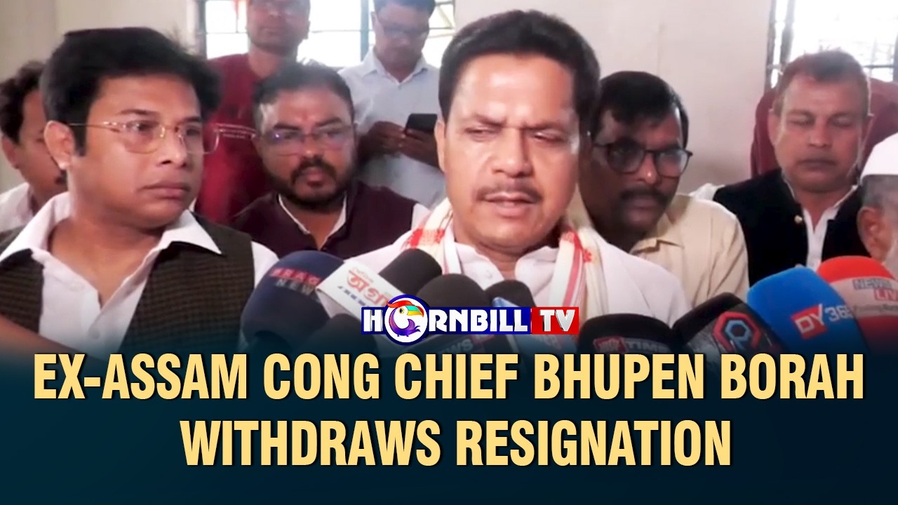 EX-ASSAM CONG CHIEF BHUPEN BORAH WITHDRAWS RESIGNATION