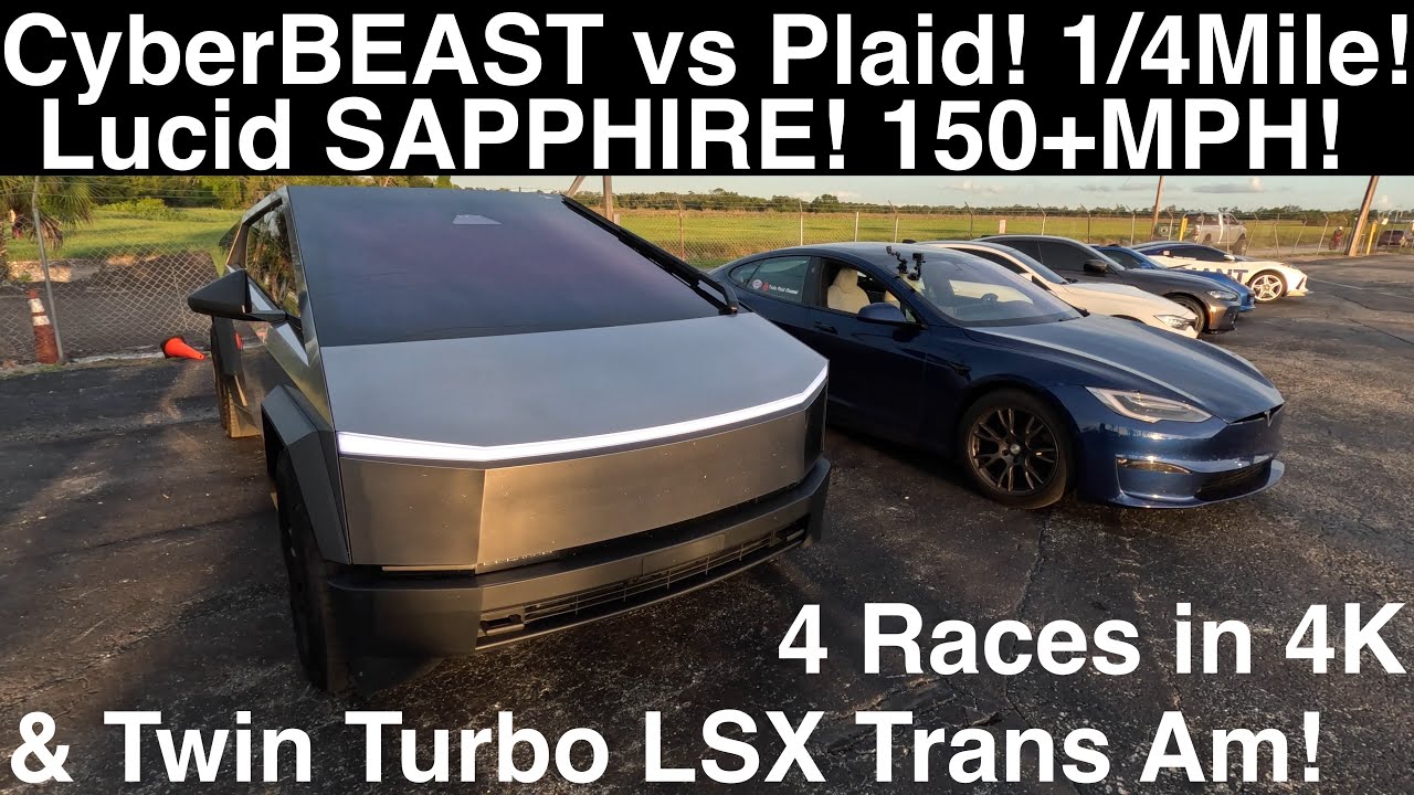CyberBEAST против Plaid! 1/4 мили! Lucid SAPPHIRE! 150+ миль/ч! Twin-Turbo LSX TransAm! 4 гонки в...