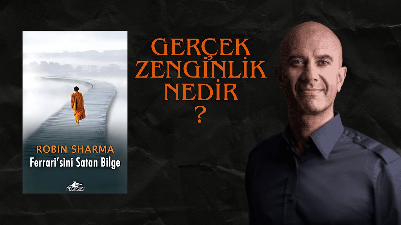 Ferrari'sini Satan Bilge Özet - Robin Sharma (Sesli Kitap)