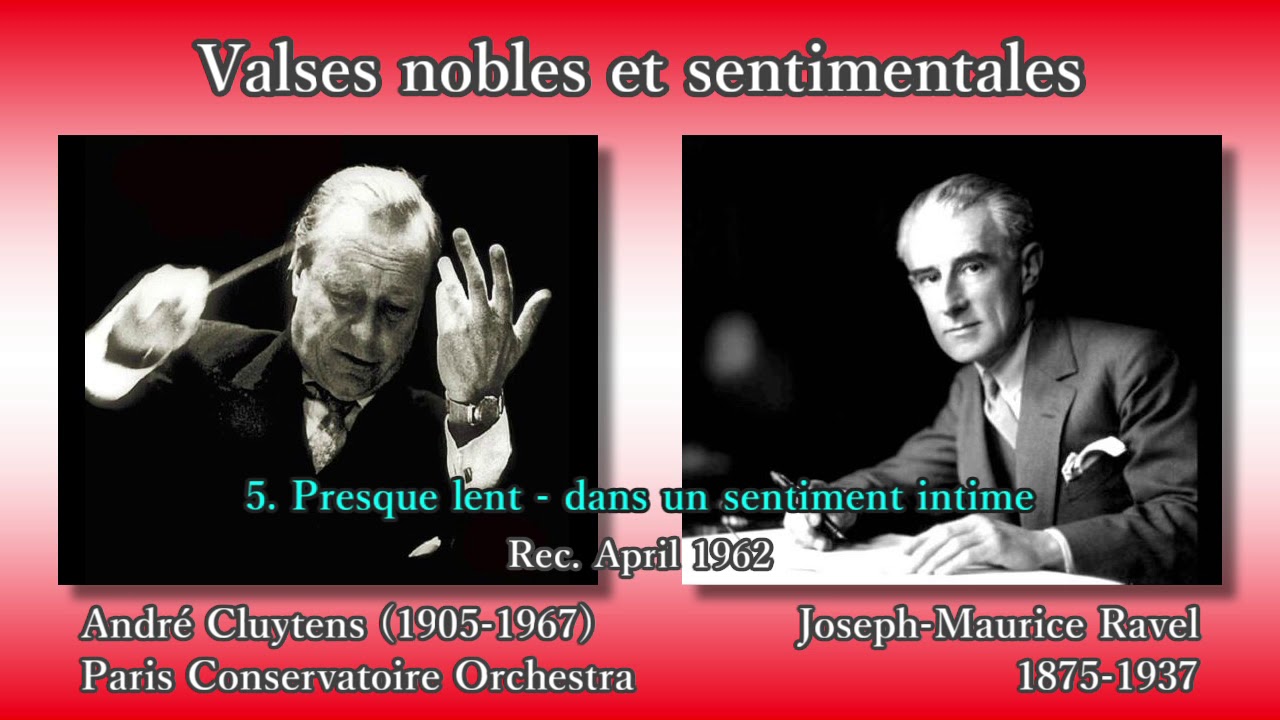 Ravel: Valses nobles et sentimentales, Cluytens & PCO (1962) ラヴェル 高雅にして感傷的な円舞曲 クリュイタンス