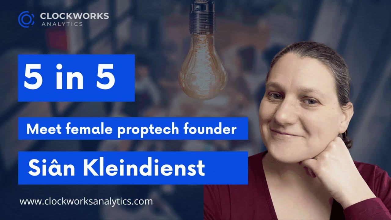 Siân Kleindienst, founder of Clockworks Analytics—5 in 5