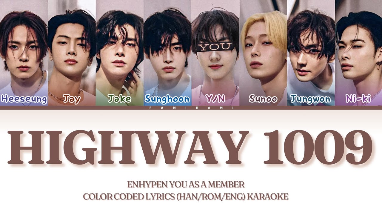 [Karaoke] ENHYPEN (엔하이픈) 'Highway 1009' You As A Member. 8 members ver.