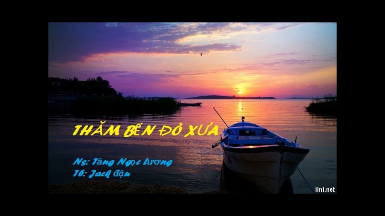 THĂM BẾN ĐÒ XƯA - Cs Đậu Thế Thuấn