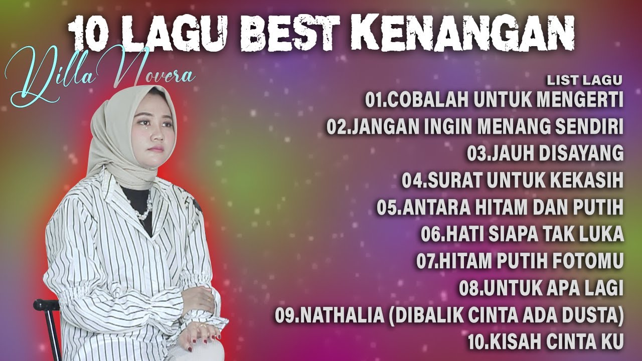 10 LAGU HITS KENANGAN BY DILLA NOVERA