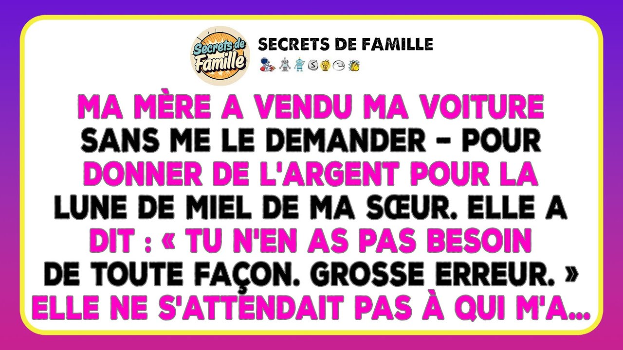 Ma Mère Vend Ma Voiture Pour Ses Vacances, Mais Celui Qui La Ramène La Laisse Sans Voix.