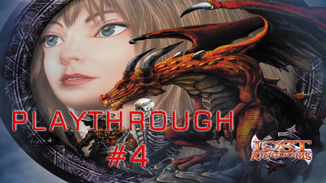 Lost Kingdoms Playthrough - Pt.4 || Shayel Passage