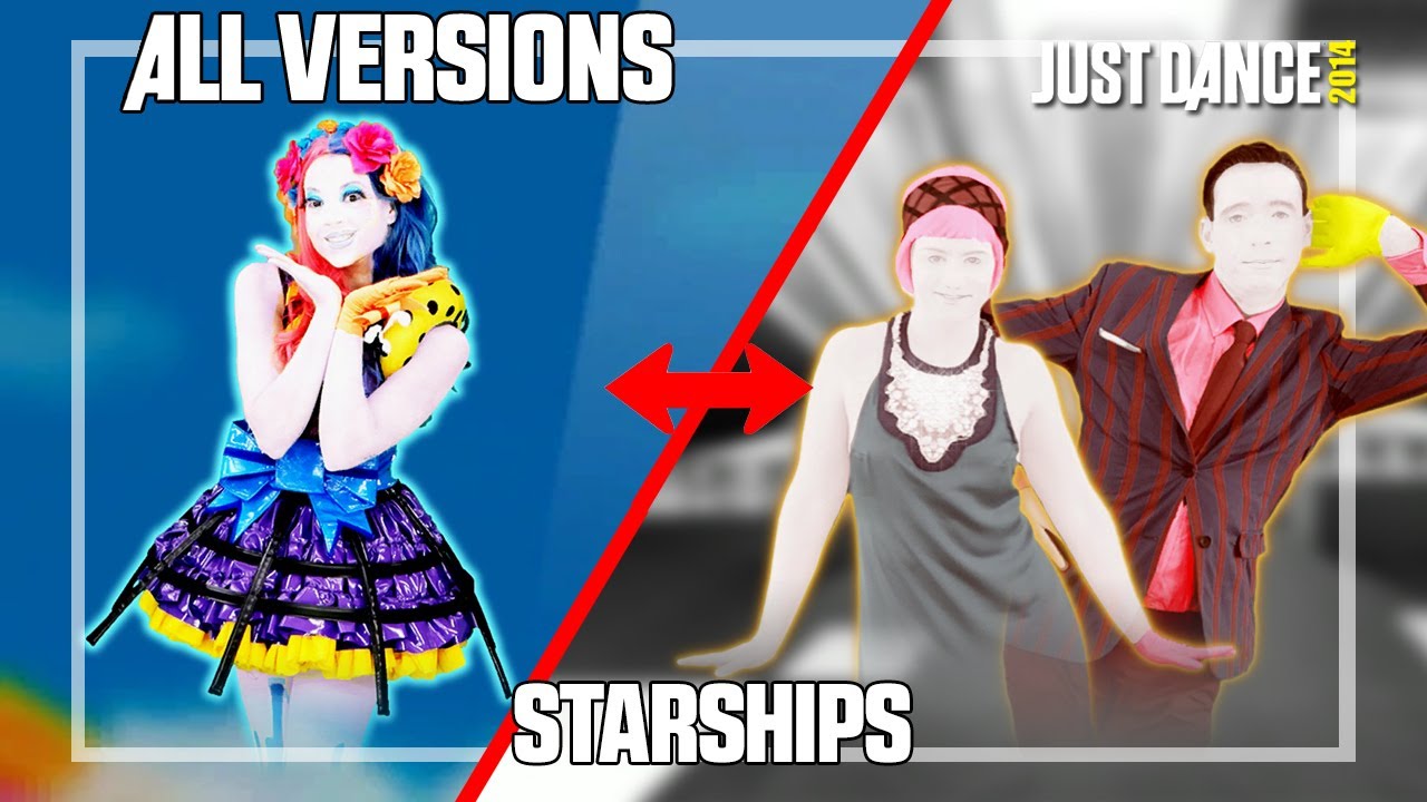 JUST DANCE COMPARISON - STARSHIPS | CLASSIC X ALTERNATE