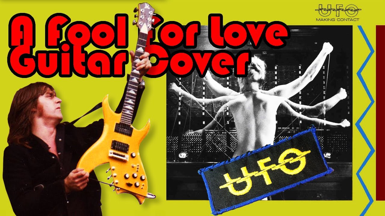 UFO | A Fool For Love | Guitar Cover: 