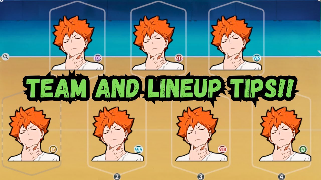 TEAM BUILD AND LINEUP TIPS IN HAIKYU!! FLY HIGH
