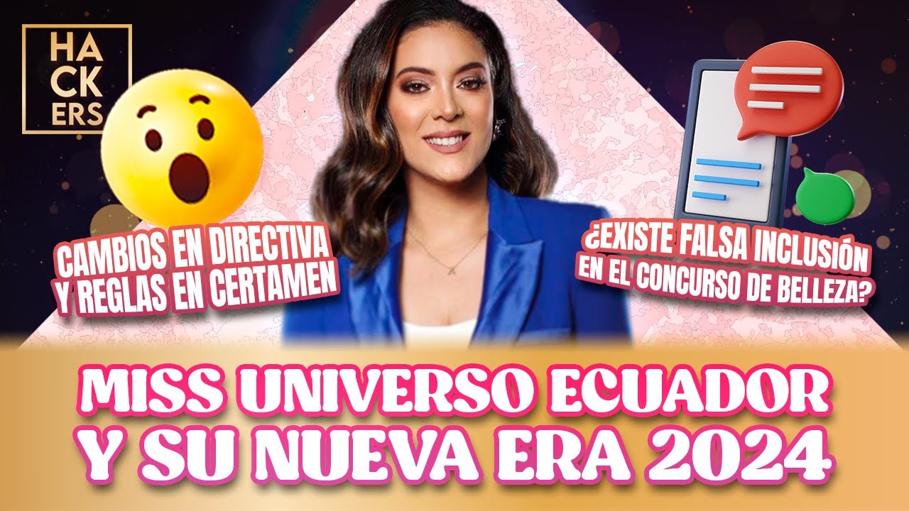 Miss Universo Ecuador y su nueva era 2024 | LHDF| Ecuavisa