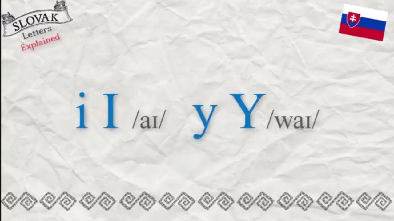 Slovak Alphabet Explained Letters i I y Y