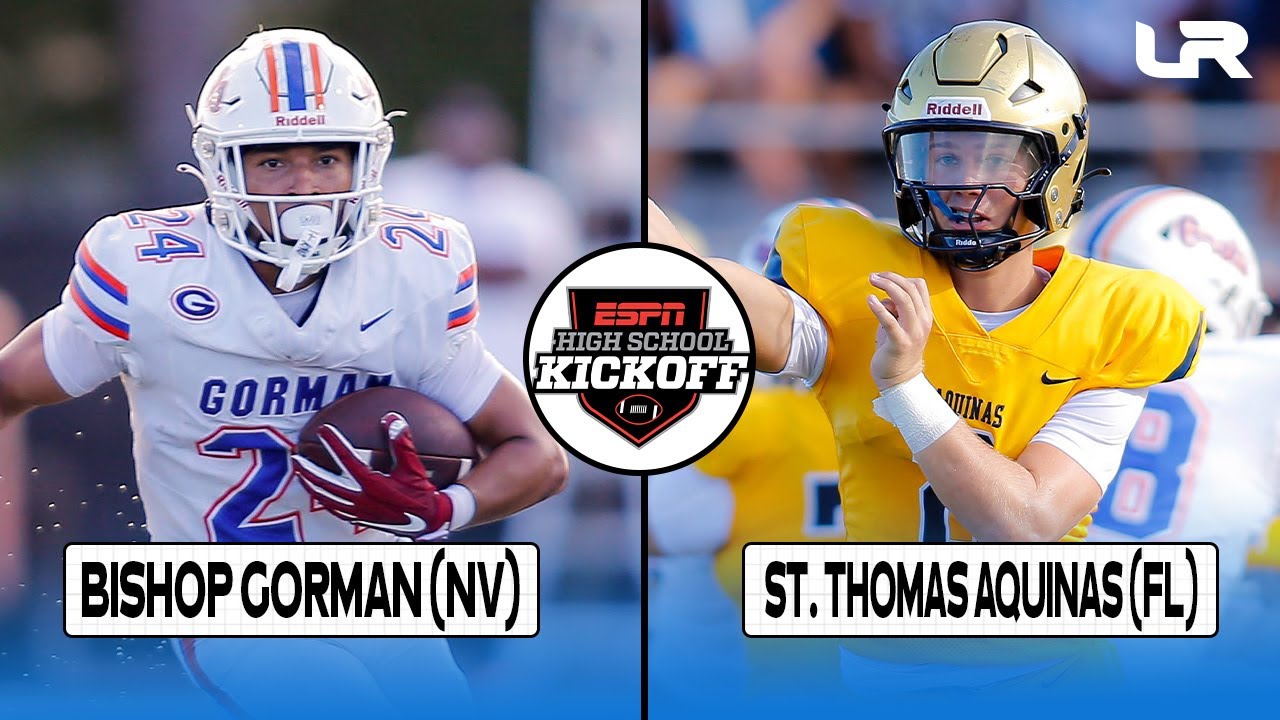Bishop Gorman (NV) vs. St. Thomas Aquinas (FL) - ESPN High School Kickoff