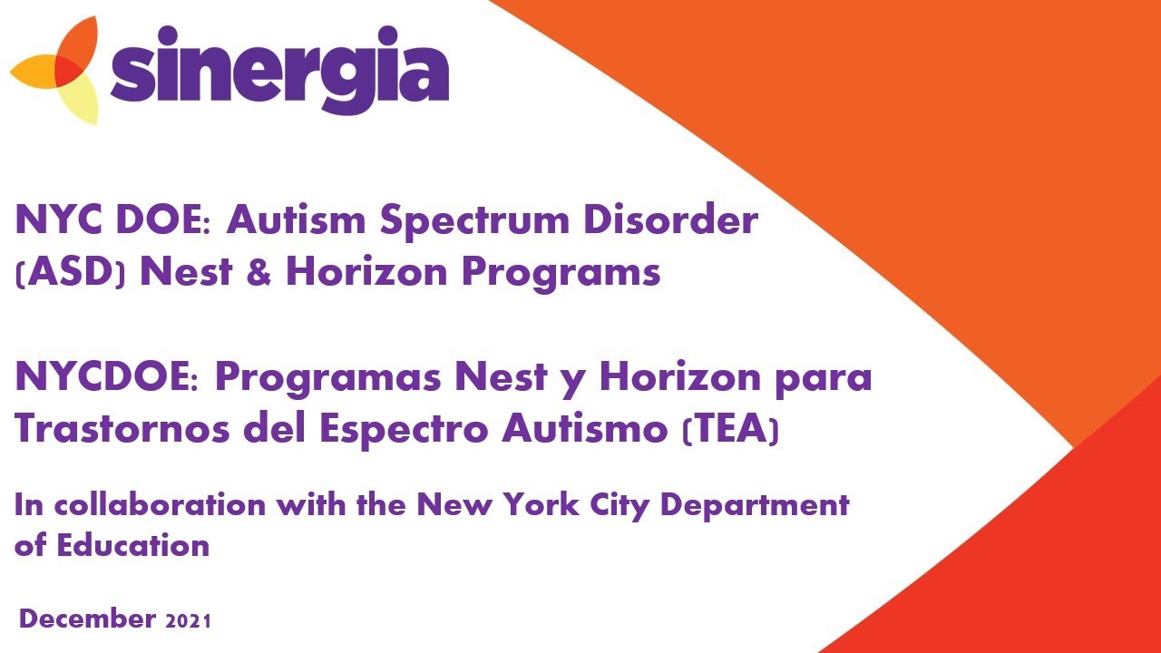 NYC DOE: Austim Spectrum Disorder (ASD) Nest & Horizon Programs
