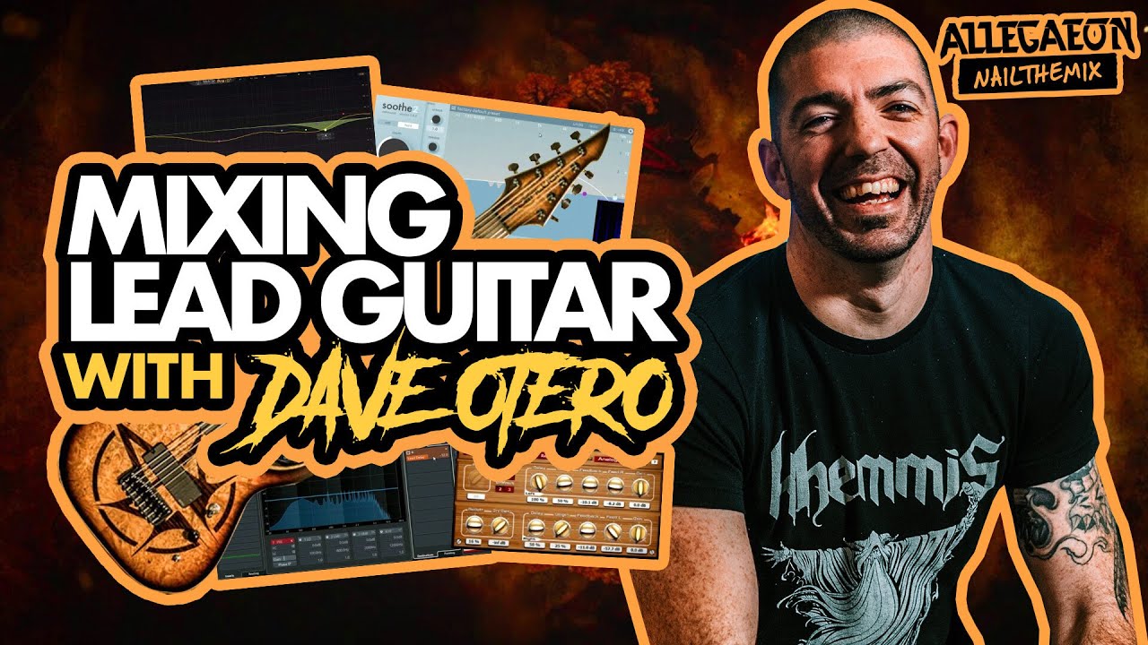 MIXING PROG METAL LEADS! w/ Dave Otero & Allegaeon