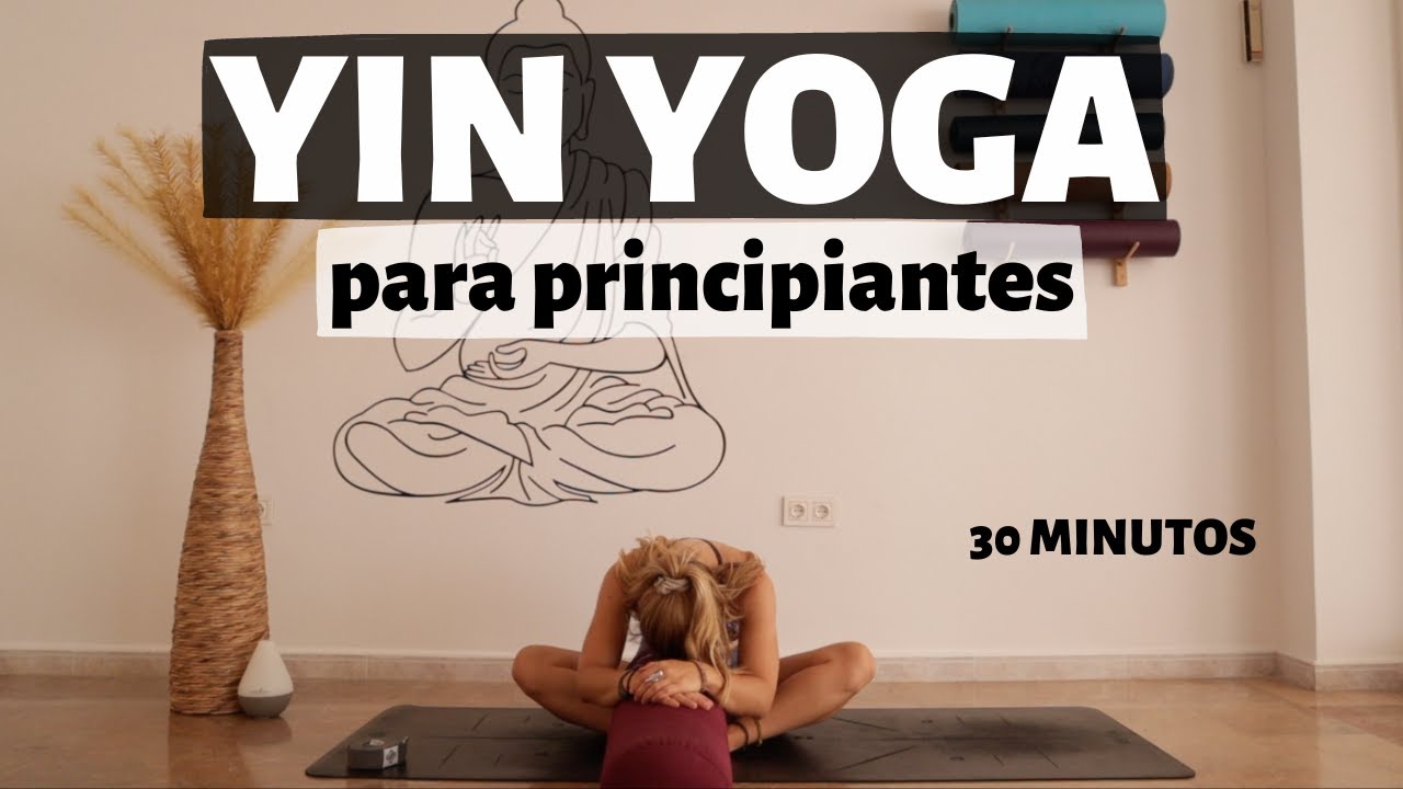 YIN YOGA para principiantes | 30 minutos