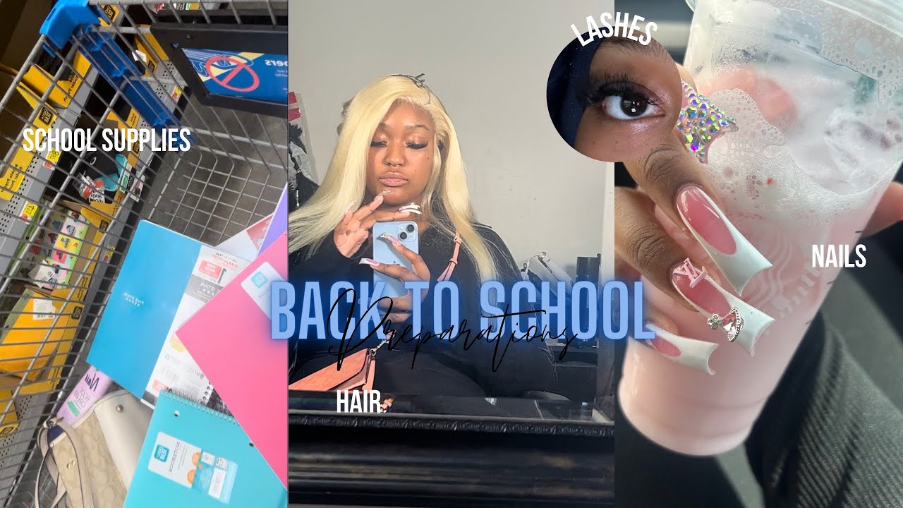 PREP WITH ME FOR BACK TO SCHOOL !! || hair , nails , lashes , school supplies etc