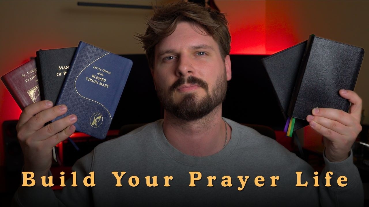 Build Your Catholic Prayer Life | Which Prayer Books Are Right for You?