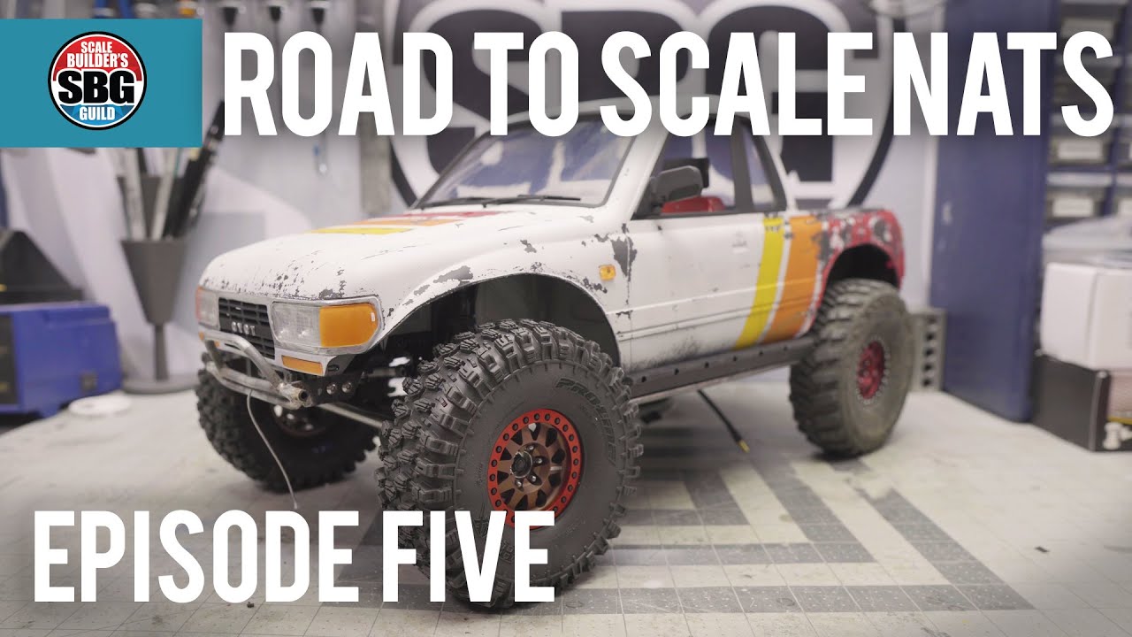 Road to the Scale Nationals - Episode 5