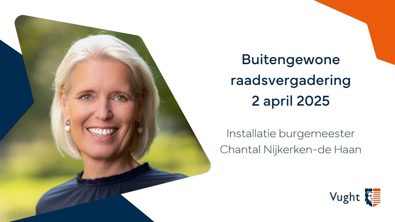 Buitengewone raadsvergadering - Installatie burgemeerster Chantal NIjkerken - de Haan