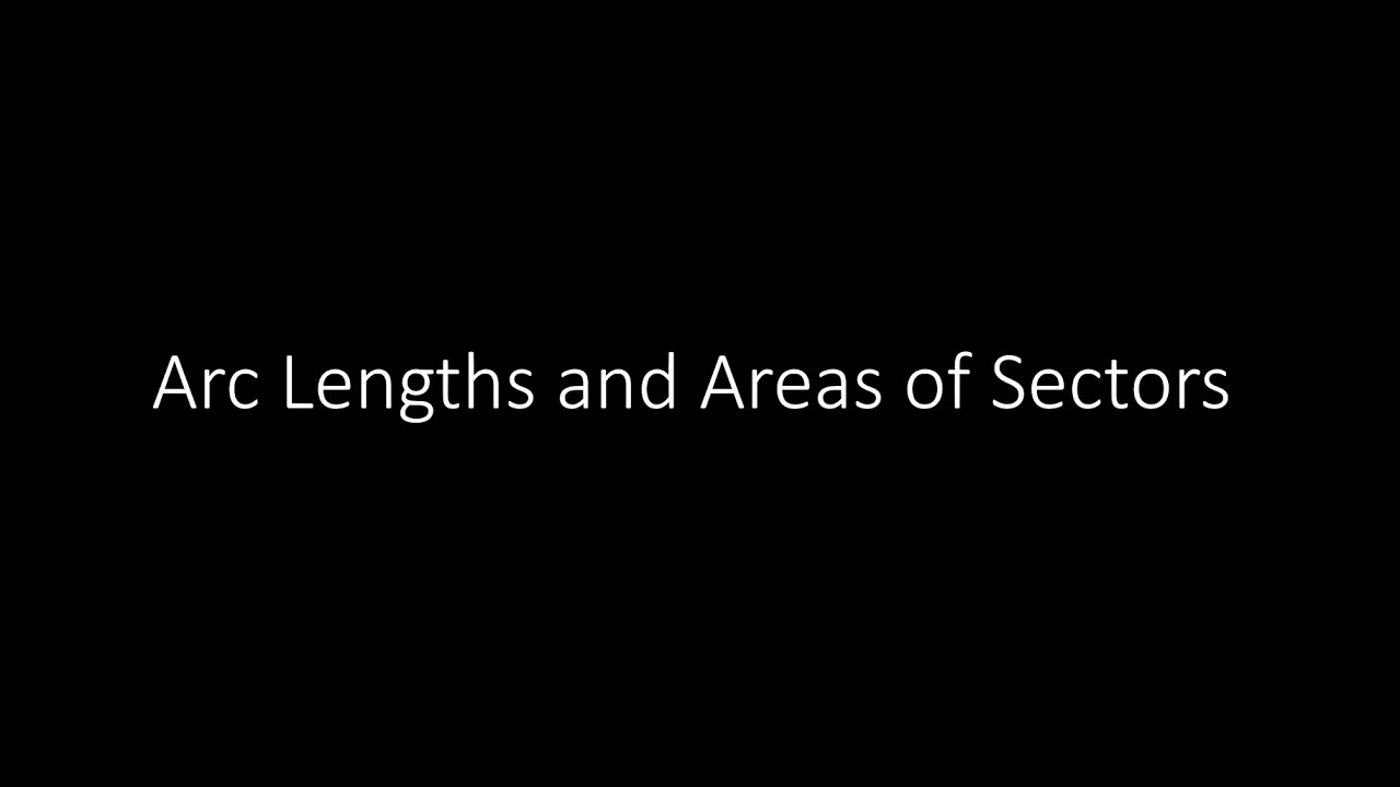 Ch9 6 Arch Lengths and Area of Sector