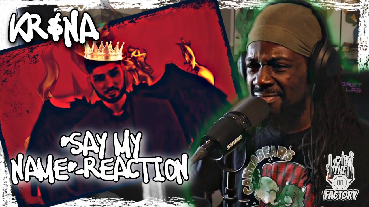 SORRY FOR THE WAIT!!! | KR$NA - SAY MY NAME | ENGLISH VERSION | REACT W/H8TFUL!!