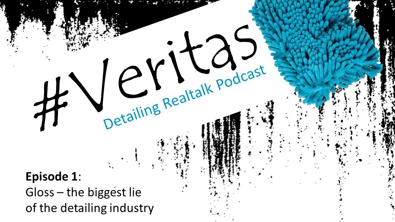 Gloss: the biggest lie of the detailing industry? #Veritas Detailing Realtalk with Reggy & Andreas