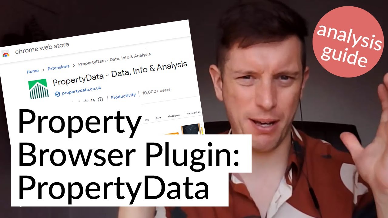 PropertyData Browser Extension & Plugin: How to Install, Log, Track, Price Changes, Investment Data.