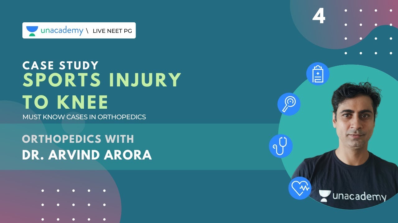 Case study | Sports injury to Knee | Orthopedics | Dr. Arvind Arora